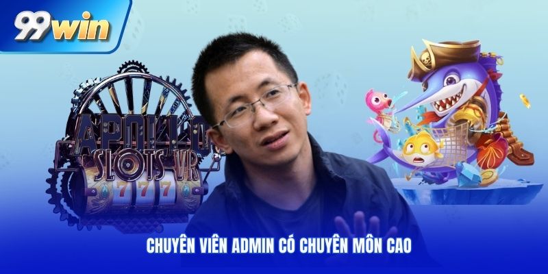 Chuyên viên admin có chuyên môn cao